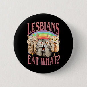 Retro Lgbt Eat What Cat Lesbian Pride Month Equal  6 Cm Round Badge