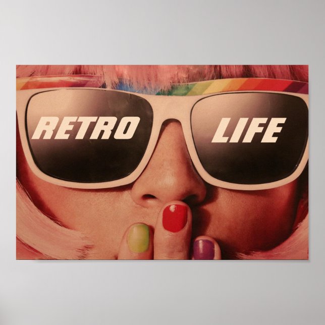 Retro Life slogan Eighties retro fashion girl Poster (Front)