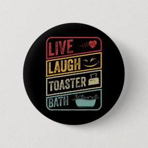 Retro Live Laugh Toaster Bath Skeleton Funny Hallo 6 Cm Round Badge