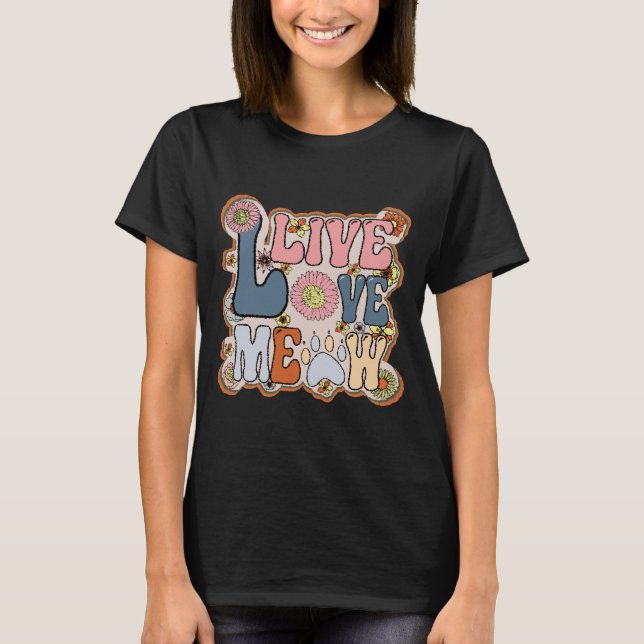 Retro Live Love Meow T-Shirt (Front)