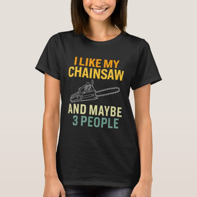 Retro Logging Chainsaw Logger Arborist T-Shirt (Front)