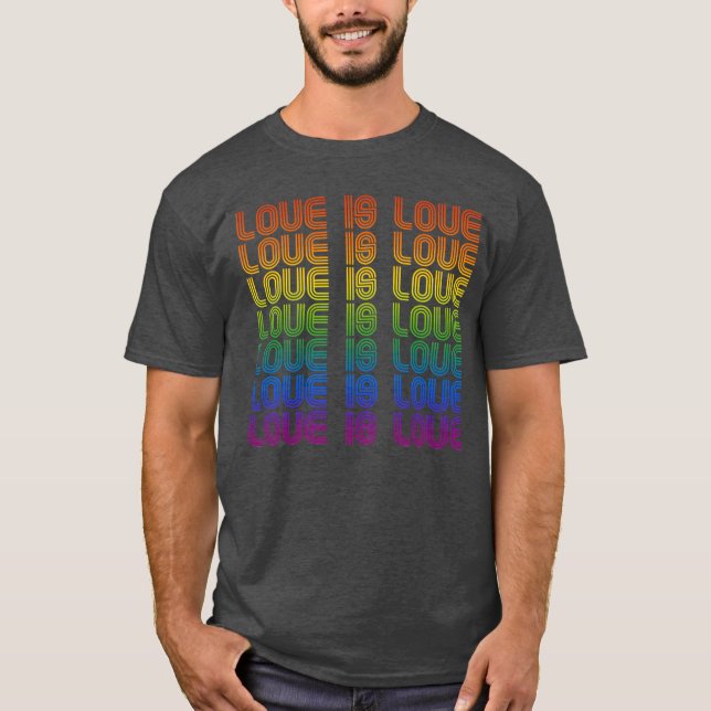Retro Love is Love Pride T-Shirt (Front)