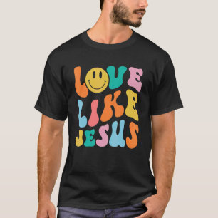 Retro Love Like Jesus Smile Face Aesthetic Trendy  T-Shirt