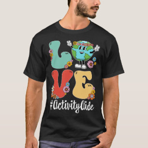 Retro Love World Earth Day 2023 Activity Aide T-Shirt
