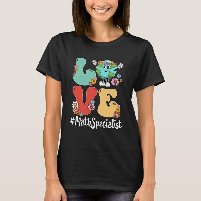 Retro Love World Earth Day 2023 Math Specialist T-Shirt (Front)