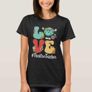 Retro Love World Earth Day 2023 Theatre Teacher T-Shirt