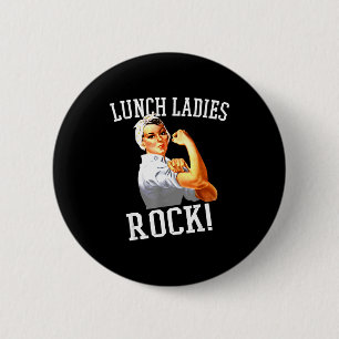Retro Lunch Ladies Rock Cafeteria Worker Funny Lun 6 Cm Round Badge