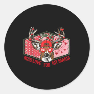 Retro Mad Love For My Mama Deer Hunting Boys Valen Classic Round Sticker
