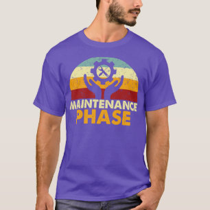 Retro Maintenance Phase T-Shirt