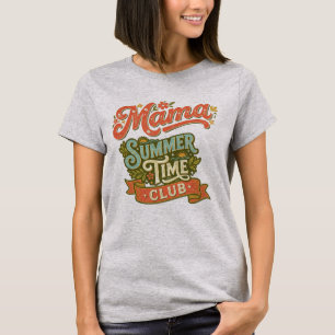 Retro Mama Summer Time Club Vintage Typography T-Shirt