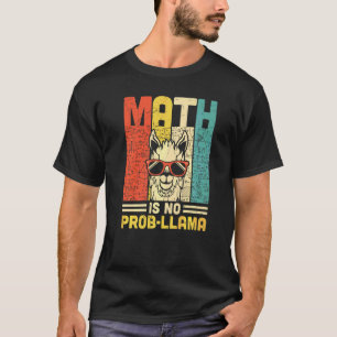 Retro Math Is No Prob Llama Vintage Math Teacher A T-Shirt