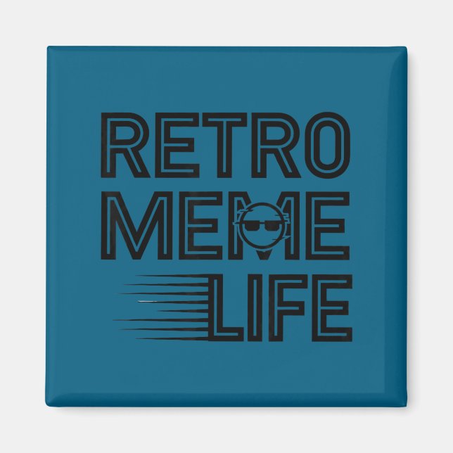 Retro Meme Life Magnet (Front)