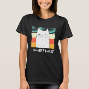Retro Meow Cat I Do What I Want  Black Cat T-Shirt