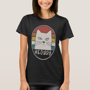 Retro Meowdy  Mashup Between Meow and Howdy Cat T-Shirt