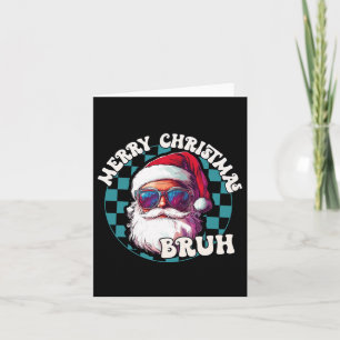 Retro Merry Christmas Bruh Funny Cool Santa Claus  Card