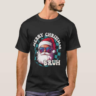 Retro Merry Christmas Bruh Funny Cool Santa Claus T-Shirt