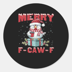 Retro Merry Christmas F-Caw-F Chicken  Classic Round Sticker