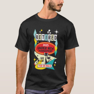 Retro Mid Century Modern Under New Management See T-Shirt