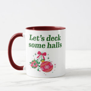 Retro modern red Let’s deck some halls Christmas Mug