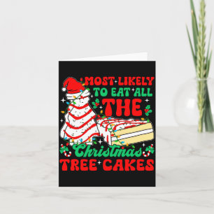 Retro Most Likely To Eat All The Christmas Tree Ca Card