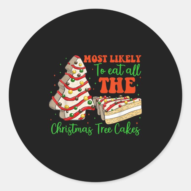 Retro Most Likely To Eat All The Christmas Tree Ca Classic Round Sticker (Front)