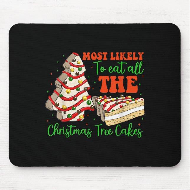 Retro Most Likely To Eat All The Christmas Tree Ca Mouse Pad (Front)