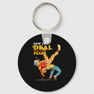 Retro Motivation Quote How To With Your Fears Funn Key Ring