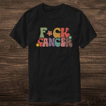 Retro Multicolor Floral F*ck Cancer Bold Quote T-Shirt<br><div class="desc">This bold and empowering "F*ck Cancer" design features a colourful retro style with vibrant shades of orange, yellow, green, and purple. The playful floral accents and cheerful elements contrast with the strong message of resilience and defiance. This shirt is perfect for those who want to express strength and solidarity with...</div>