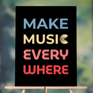 Retro Music Lover Gift – Make Music Everywhere Acrylic Sign