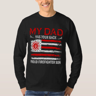 Retro My Dad Has Your Back Proud Firefighter Son U T-Shirt