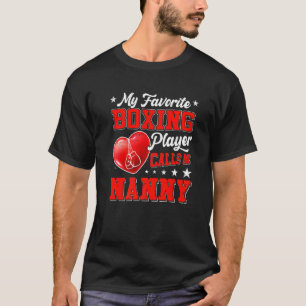 Retro My Favorite Boxing Player Calls Me Nanny T-Shirt