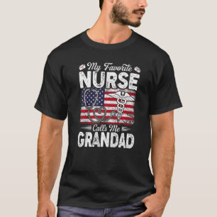 Retro My Favorite Nurse Calls Me Grandad American  T-Shirt
