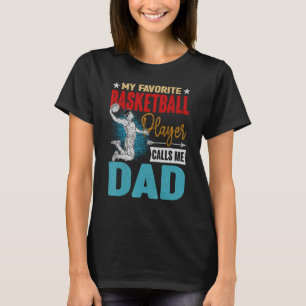 Retro My Favourite Basketball Player Calls Me Dad T-Shirt