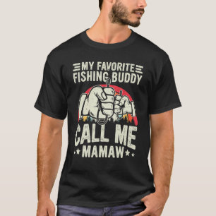 Retro My Favourite Fishing Buddy Call Me Mamaw Fis T-Shirt