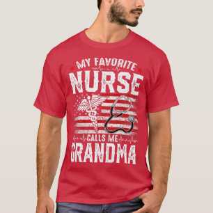 Retro My Favourite Nurse Calls Me Grandma American T-Shirt