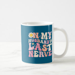 Retro my husband's last nerve wife women sarcastic coffee mug