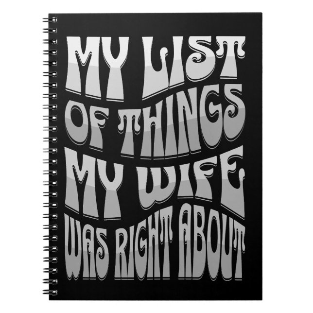 Retro My List of Things My Wife Was Right About  Notebook (Front)