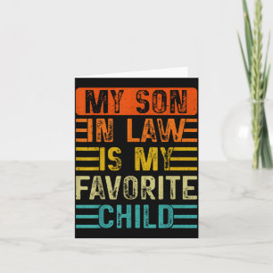 Retro My Son In Law Is My Favorite Child Funny Fam Card