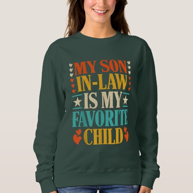 Retro My Son In Law Is My Favourite Child Sweatshirt (Front)