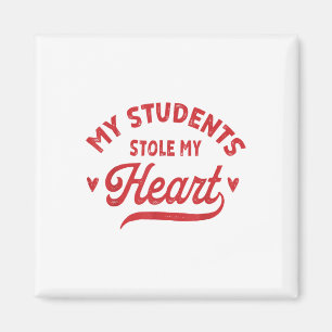 Retro My Students Stole My Heart Cute Teacher Vale Magnet