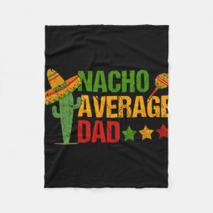 Retro Nacho Average Dad For Cinco De Mayo  Fleece Blanket