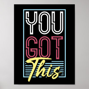 Retro Neon "You Got This" Motivational Typography Poster