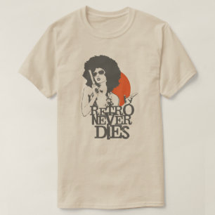 RETRO NEVER DIES T-Shirt