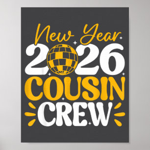 Retro New Year 2026 Cousin Crew New Years Eve Nye  Poster