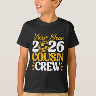 Retro New Year 2026 Cousin Crew New Years Eve Nye T-Shirt