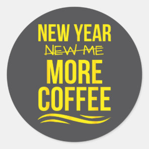 Retro New Year More Coffee Morning Motivation Caff Classic Round Sticker