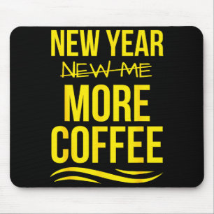 Retro New Year More Coffee Morning Motivation Caff Mouse Pad