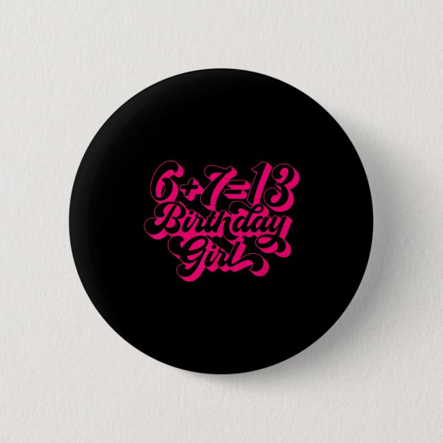 Retro Nk 13th Birthday Girl 6 7 Meme  6 Cm Round Badge (Front)