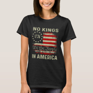 Retro No Kings In America Usa Flag We The People 4 T-Shirt