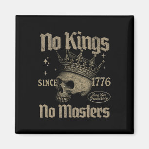 Retro No Kings No Masters Since 1776 Gothic Skull  Magnet